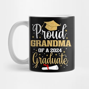 Proud Grandma Of A Class Of 2024 Graduate Senior Graduation T-Shirt Mug